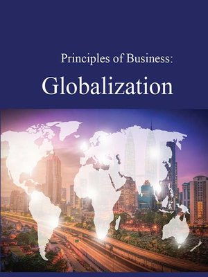 cover image of Principles of Business: Globalization